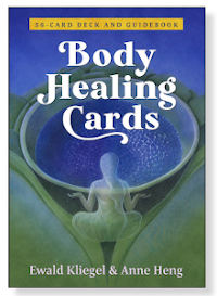 Body Healing Cards – a card deck with 56 full-color cards and a 128-page booklet (ISBN 9781644112557) - Ewald Kliegel (text) - Anne Heng (illustrations) - Findhorn Press at INNER TRADITIONS